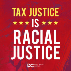 text that reads tax justice is racial justice on a red marble background